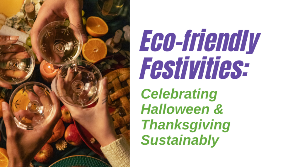 Eco-friendly-Festivities-Celebrating-Halloween-and-Thanksgiving-Sustainably-1080x600
